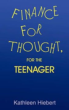 portada Finance for Thought, for the Teenager (en Inglés)
