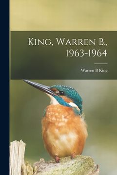 portada King, Warren B., 1963-1964 (en Inglés)