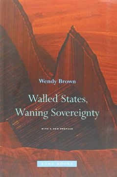 portada Walled States, Waning Sovereignty (Zone Books) (en Inglés)