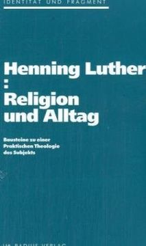 portada Religion und Alltag: Bausteine zu einer Praktischen Theologie des Subjekts (in German)