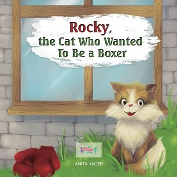 portada Rocky the cat who wanted to be a boxer (Be the magic you are) (Volume 7)