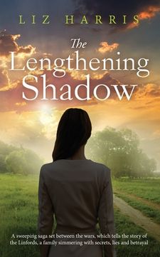 portada The Lengthening Shadow: A sweeping saga set between the wars (en Inglés)
