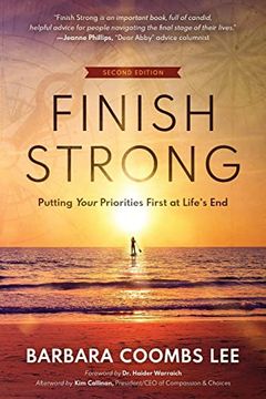 portada Finish Strong: Putting Your Priorities First at Life’S end (Second Edition) (en Inglés)