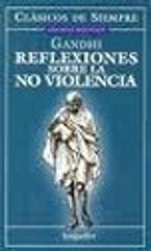 portada Reflexiones Sobre la no Violencia (in Spanish)