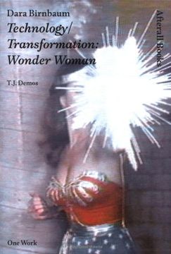 portada Dara Birnbaum: Technology/Transformation: Wonder Woman (in English)