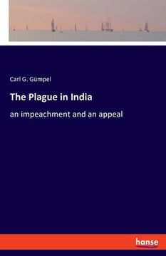 portada The Plague in India: an impeachment and an appeal (en Inglés)