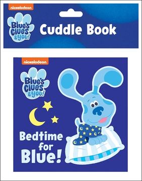 portada Blue's Clues & You! - Bedtime for Blue! Cuddle Baby Cloth Book - pi Kids (en Inglés)