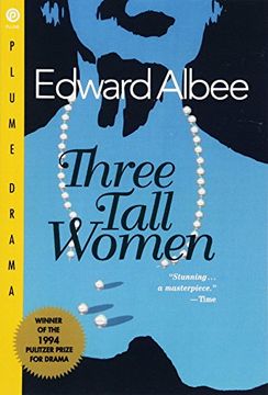 portada Three Tall Women: A Play in two Acts (Drama, Plume) (en Inglés)