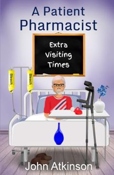 portada A Patient Pharmacist - Extra Visiting Times (en Inglés)