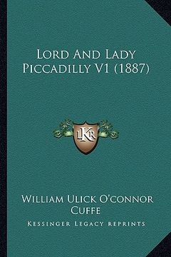 portada lord and lady piccadilly v1 (1887) (en Inglés)