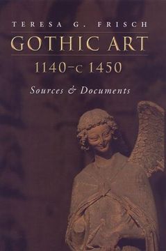 portada Gothic Art, 1140-C. 1450: Sources and Documents (Mart: The Medieval Academy Reprints for Teaching) (en Inglés)