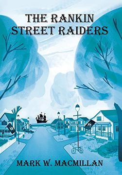portada The Rankin Street Raiders (en Inglés)