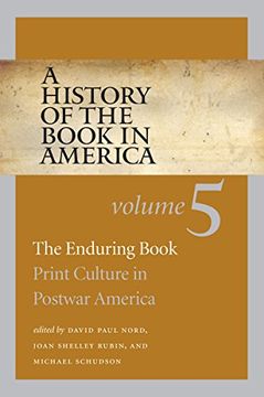 portada A History of the Book in America: Volume 5: The Enduring Book: Print Culture in Postwar America