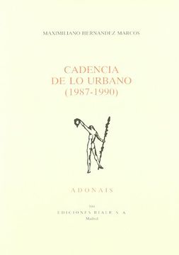 portada Cadencia de lo Urbano (1987-1990) (Adonais)