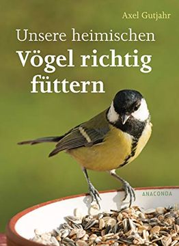 portada Unsere Heimischen V? Gel Richtig F? Ttern (in German)