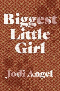 portada Biggest Little Girl (in English)