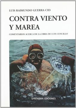 portada contra viento y marea: comentario a la obra de luis cencillo (in Spanish)