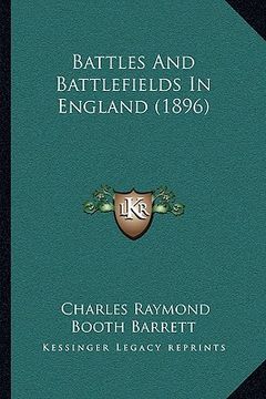 portada battles and battlefields in england (1896) (in English)