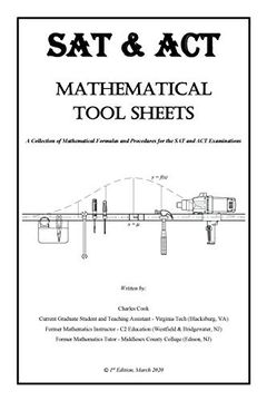 portada Sat & act Mathematical Tool Sheets: A Collection of Mathematical Formulas and Procedures for the sat and act Examinations (en Inglés)