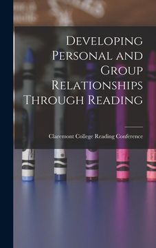 portada Developing Personal and Group Relationships Through Reading (in English)