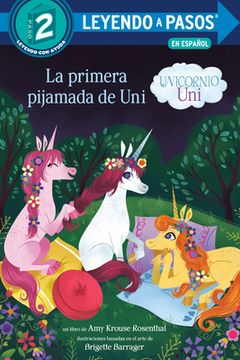 portada La Primera Pijamada de uni (Leyendo a Pasos (Step Into Reading)) (in Spanish)