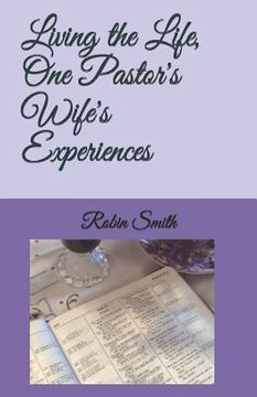 portada Living the Life, One Pastor's Wife's Experiences (en Inglés)