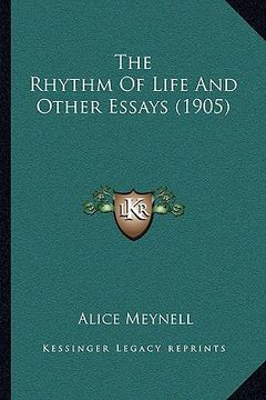 portada the rhythm of life and other essays (1905) (in English)
