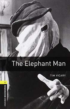 portada Oxford Bookworms Library 1: Elephant Man Digital Pack (3rd Edition) (en Inglés)