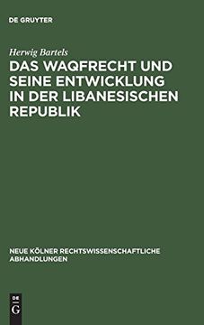 portada Das Waqfrecht und Seine Entwicklung in der Libanesischen Republik (en Alemán)