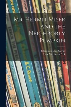 portada Mr. Hermit Miser and the Neighborly Pumpkin