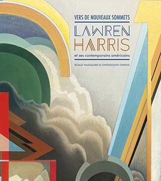 portada Vers de Nouveaux Sommets: Lawren Harris et ses Contemporains Américains (en Francés)