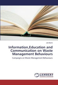 portada Information,Education and Communication on Waste Management Behaviours: Campaigns on Waste Management Behaviours