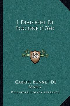 portada I Dialoghi Di Focione (1764) (en Italiano)