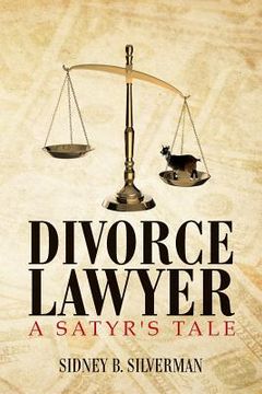 portada Divorce Lawyer: A Satyr's Tale (en Inglés)