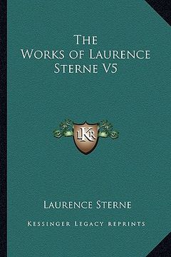 portada the works of laurence sterne v5 (en Inglés)