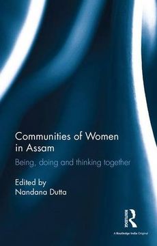 portada Communities of Women in Assam: Being, doing and thinking together