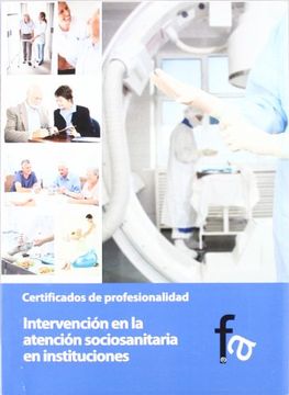 portada INTERVENCION EN LA ATENCION SOCIOSANITARIA EN INSTITUCIONES (in Spanish)