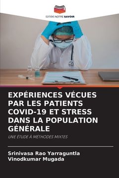 portada Expériences Vécues Par Les Patients Covid-19 Et Stress Dans La Population Générale (en Francés)