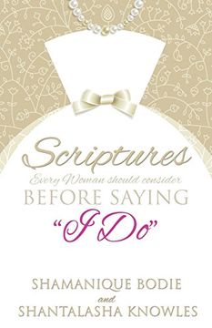 portada SCRIPTURES EVERY WOMAN SHOULD CONSIDER BEFORE SAYING "I DO"
