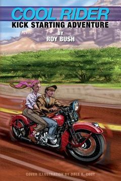 portada Cool Rider: Kick Starting Adventure (en Inglés)