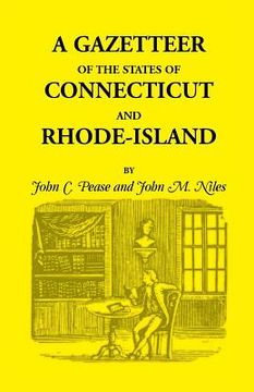 portada A Gazetteer of the States of Connecticut and Rhode Island (in English)