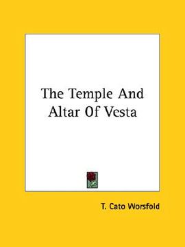 portada the temple and altar of vesta (en Inglés)