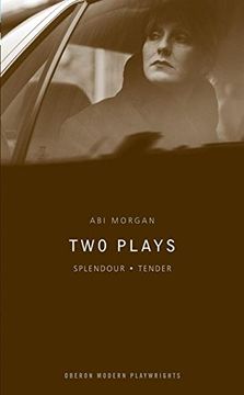 portada Abi Morgan: Two Plays: Splendour (en Inglés)