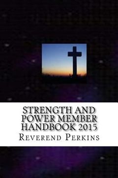 portada Strength and Power Ministries Member Handbook 2015 (en Inglés)