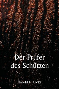 portada Der Prüfer des Schützen