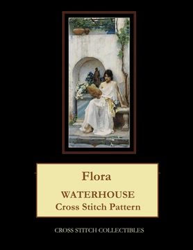portada Flora: Waterhouse Cross Stitch Pattern (en Inglés)