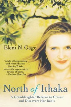 portada North of Ithaka: A Granddaughter Returns to Greece and Discovers her Roots (en Inglés)
