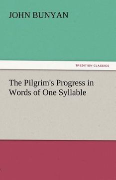 portada the pilgrim's progress in words of one syllable (en Inglés)