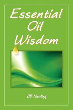 portada essential oil wisdom (in English)