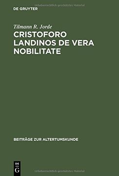 portada Cristoforo Landinos De vera nobilitate (Beitr GE Zur Altertumskunde) (German Edition)